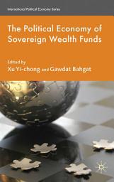 Icon image The Political Economy of Sovereign Wealth Funds