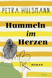 Icon image Hummeln im Herzen: Roman
