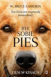 Icon image Był sobie pies: Ten świat jest naprawdę pomerdany