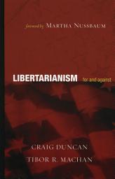 Icon image Libertarianism: For and Against