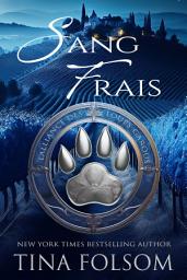 Icon image Sang Frais: L'Alliance des Loups-Garous - Tome 1