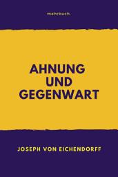 Icon image Ahnung und Gegenwart