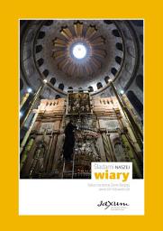 Icon image Śladami naszej wiary: Szkice na temat Ziemi Świętej