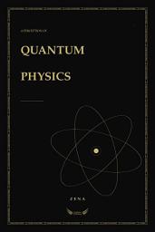 Icon image A Perception Of Quantum Physics