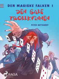 Icon image Den magiske falken 1 - Den gale trollkvinnen