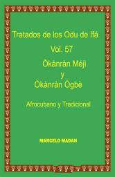 Icon image LOS ODU DE IFA VOL. 57 OKANRAN MEJI-OKANRAN OGBE