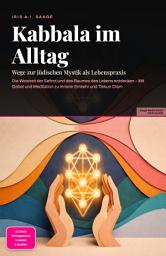 Icon image Kabbala im Alltag: Wege zur jüdischen Mystik als Lebenspraxis