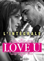 Icon image Love U: L'intégrale