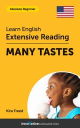 Icon image English Extensive Reading: MANY TASTES: Level 2