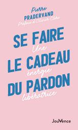Icon image Se faire le cadeau du pardon