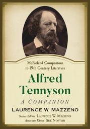 Icon image Alfred Tennyson: A Companion