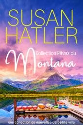 Icon image Collection Rêves du Montana