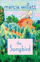 Icon image The Songbird: A Novel