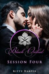 Icon image Black Orchid - Session Four