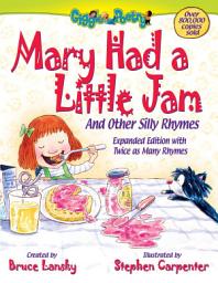 Icon image Mary Had a Little Jam: And Other Silly Rhymes