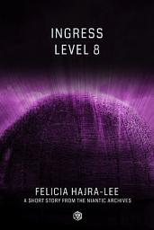 Icon image Ingress: Level 8