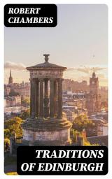 Icon image Traditions of Edinburgh