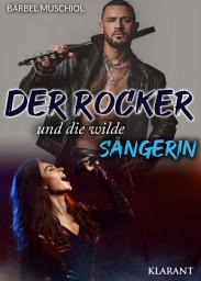 Icon image Der Rocker und die wilde Sängerin