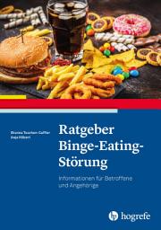 Icon image Ratgeber Binge-Eating-Störung: Informationen für Betroffene und Angehörige