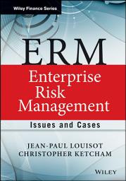 Icon image ERM - Enterprise Risk Management: Issues and Cases