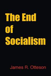 Icon image The End of Socialism