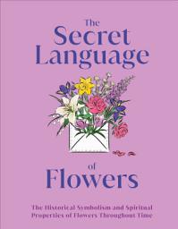 Icon image The Secret Language of Flowers