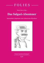 Icon image Das Salgari-Abenteuer: Intermediale Adaptionen eines italienischen Klassikers