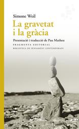 Icon image La gravetat i la gràcia