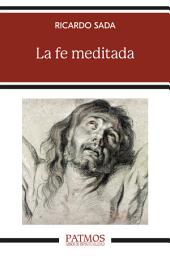 Icon image La fe meditada