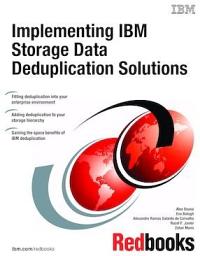 Icon image Implementing IBM Storage Data Deduplication Solutions