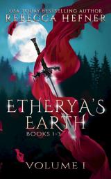 Icon image Etherya's Earth Volume I: Books 1-3
