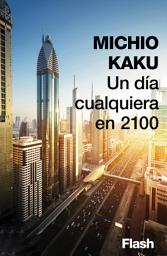 Icon image Un día cualquiera en 2100