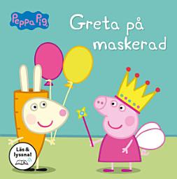 Icon image Greta Gris - Greta på maskerad (Läs & lyssna)