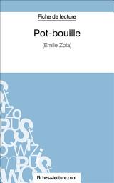 Icon image Pot-bouille: Analyse complète de l'oeuvre