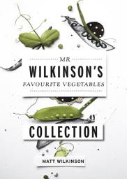 Icon image Mr Wilkinson's Favourite Vegetables