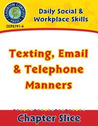 Icon image Daily Social & Workplace Skills: Texting, Email & Telephone Manners Gr. 6-12