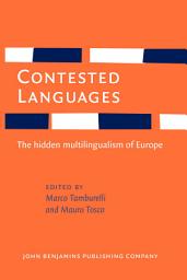 Icon image Contested Languages: The hidden multilingualism of Europe