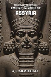 Icon image Empire in Ancient Assyria