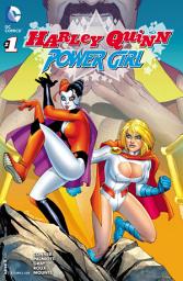 Icon image Harley Quinn and Power Girl (2015-) #1