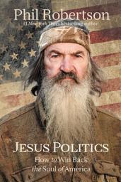 Icon image Jesus Politics: How to Win Back the Soul of America