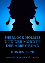 Icon image Sherlock Holmes und der Mord in der Abbey Road