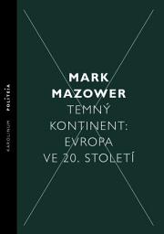 Icon image Temný kontinent: Evropa ve 20. století