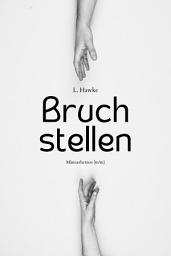 Icon image Bruchstellen: Gay Romance