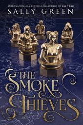 Icon image The Smoke Thieves: Volume 1