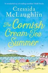 Icon image The Cornish Cream Tea Summer (The Cornish Cream Tea series, Book 2)