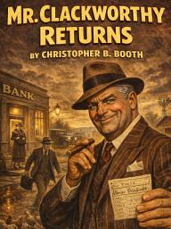 Icon image Mr. Clackworthy's Return
