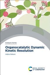 Icon image Organocatalytic Dynamic Kinetic Resolution