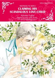 Icon image CLAIMING HIS SCANDALOUS LOVE-CHILD: Mills & Boon Comics