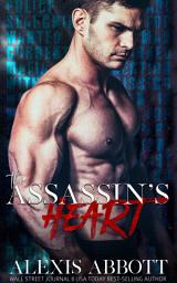 Icon image The Assassin's Heart: A Bad Boy Mafia Dark Romance