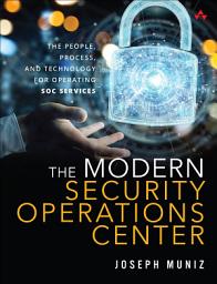 Icon image The Modern Security Operations Center